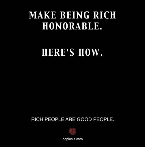 MAKE BEING RICH HONORABLE.001