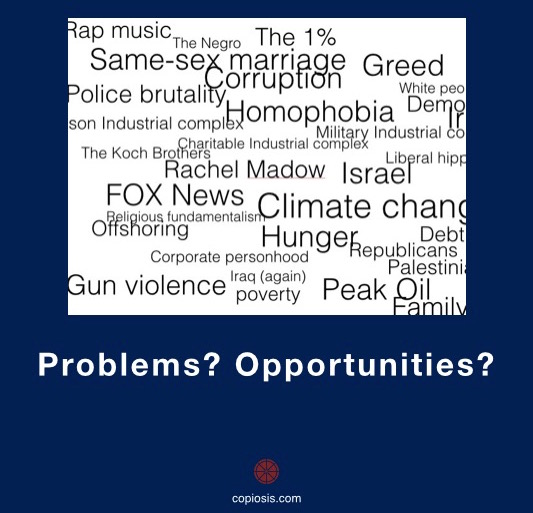 Problems opportunities